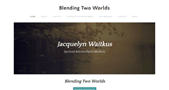 Desktop Screenshot of blendingtwoworlds.com